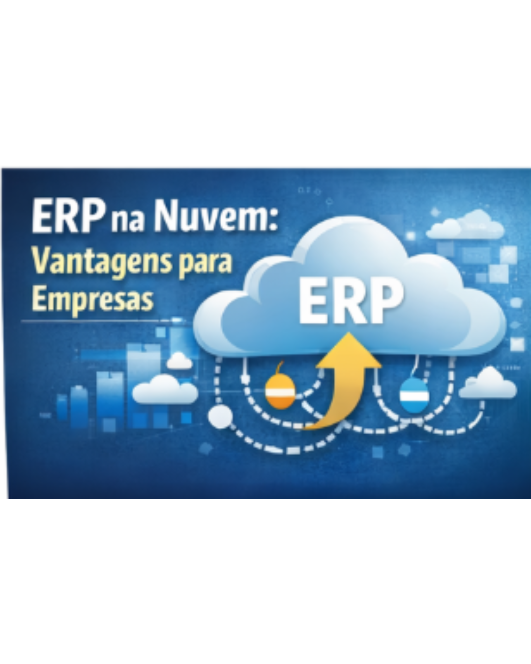 ERP na nuvem: vantagens para empresas