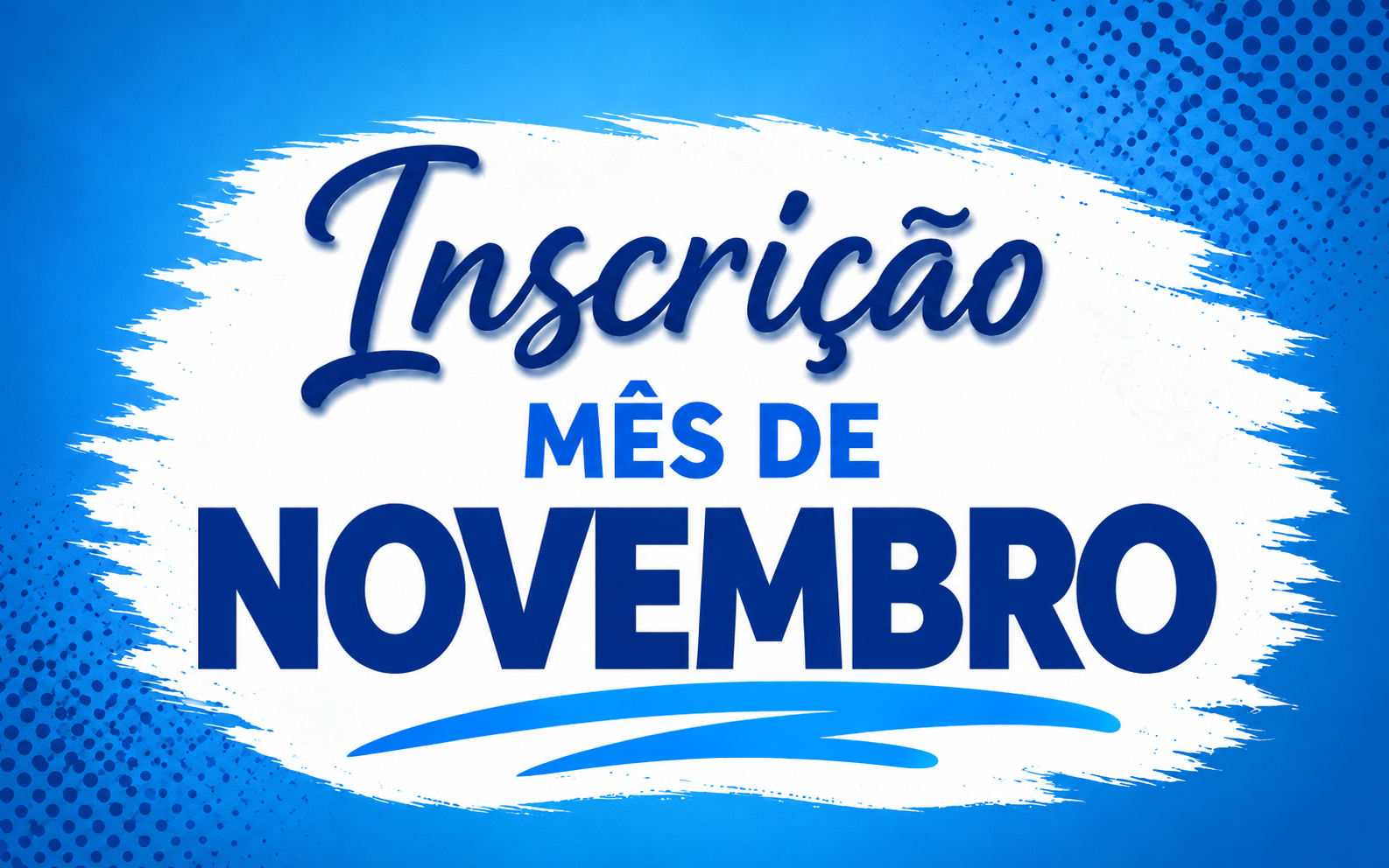 INSCRIÇÃO MÊS DE NOVEMBRO
